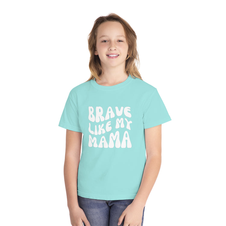 Brave Like My Mama Youth T-shirt