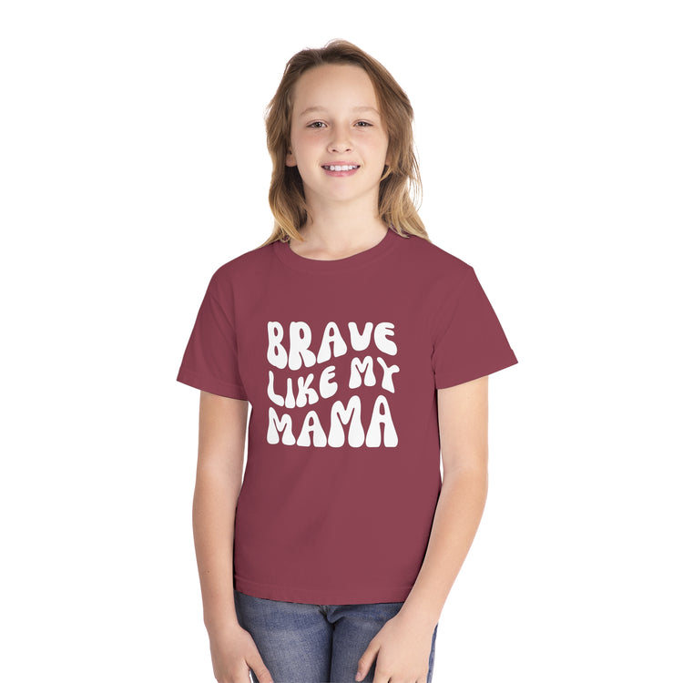 Brave Like My Mama Youth T-shirt