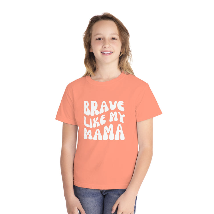 Brave Like My Mama Youth T-shirt