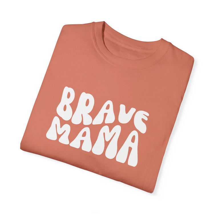 Brave Mama Single Sided Women's Tee