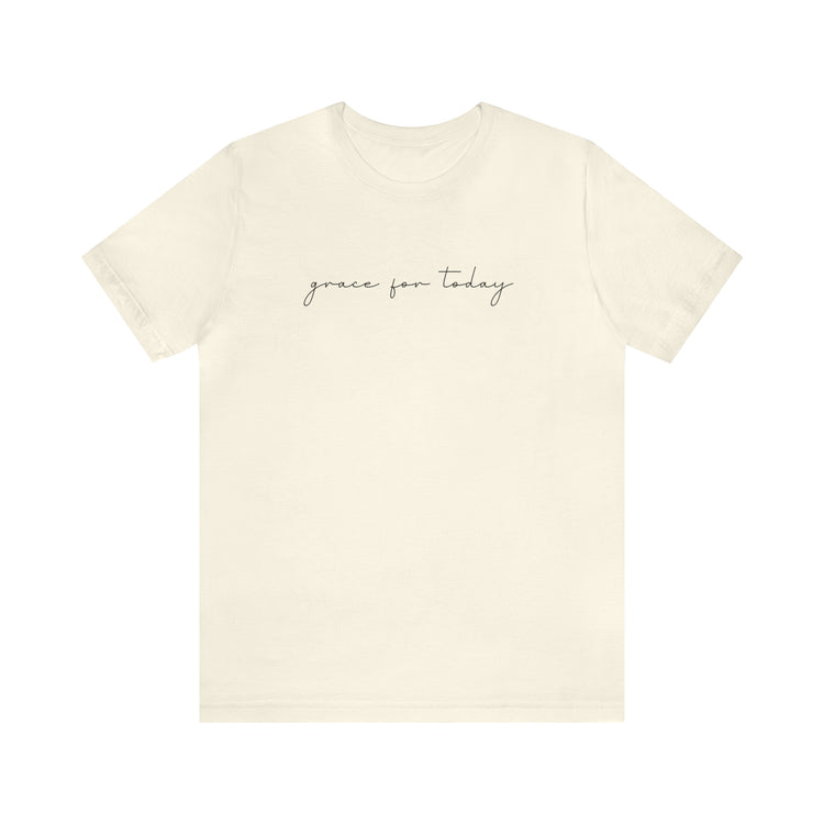 Grace For Today Short Sleeve Tee