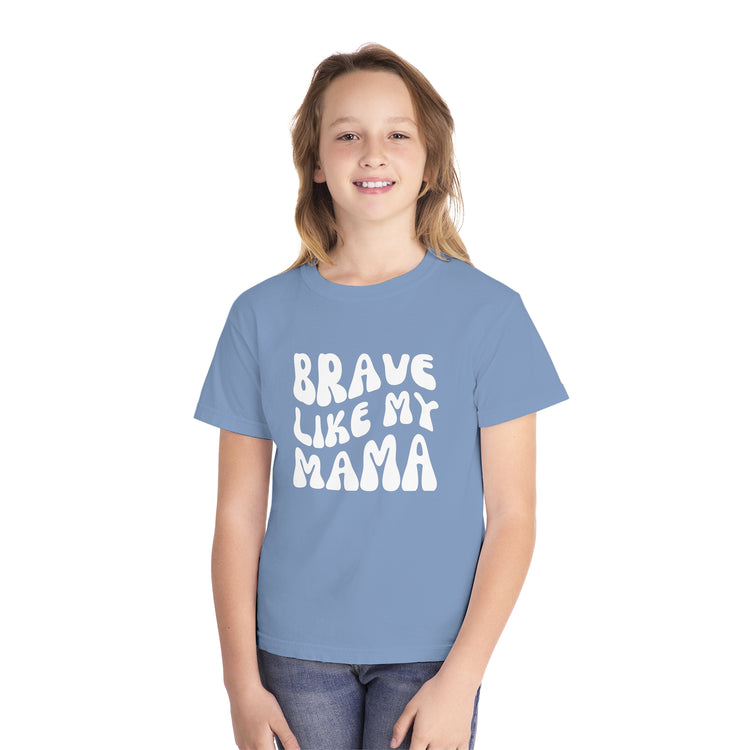 Brave Like My Mama Youth T-shirt